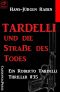 [Roberto Tardelli 35] • Tardelli und die Straße des Todes